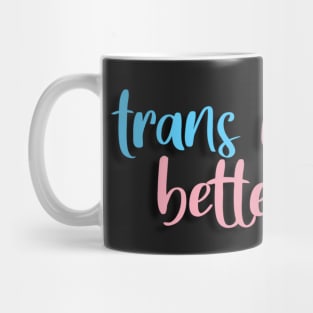 trans men are real men! Mug